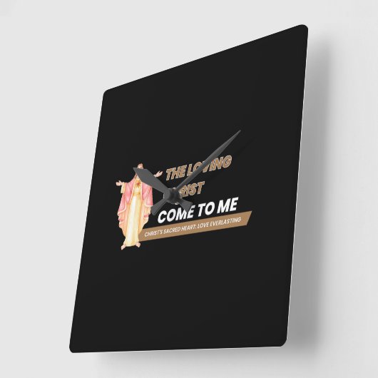The Loving Christ Come To Me Quadratische Wanduhr (Winkel)