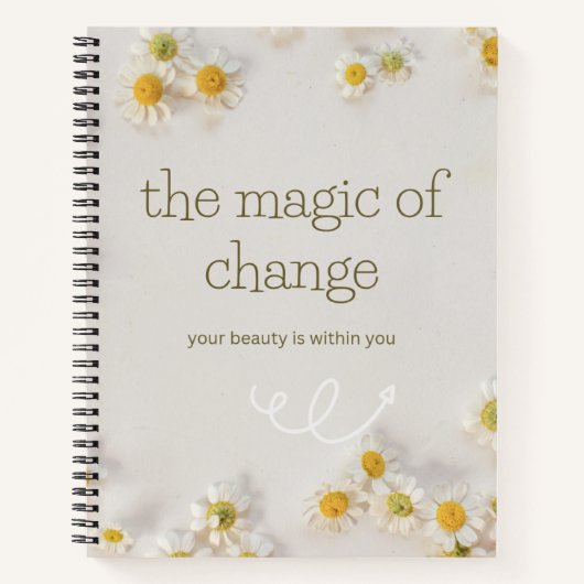the magic change . inspirational notebook notizblock (Vorderseite)