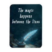 "The magic happens between the lines" Magnet (Vertikal)