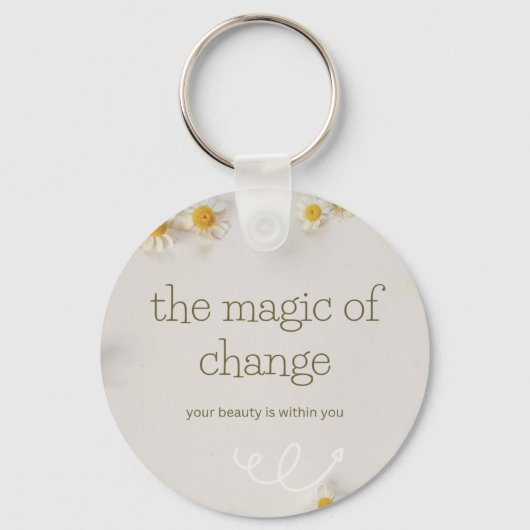 the magic of change , keychain schlüsselanhänger (Rückseite)