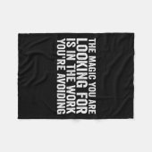 The Magic You Are Looking For Is In The Work You'r Fleecedecke (Vorderseite (Horizontal))