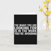 The Magic You Are Looking For Is In The Work You'r Karte (Gelbe Blume)