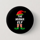 The Mama Elf Family Matching Funny Christmas Costu Button (Vorderseite)