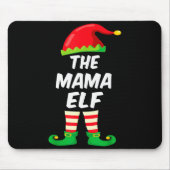 The Mama Elf Family Matching Funny Christmas Costu Mousepad (Vorne)