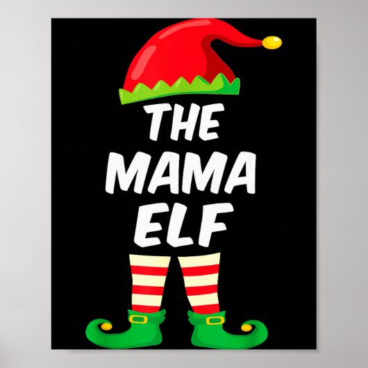 The Mama Elf Family Matching Funny Christmas Costu Poster (Vorne)