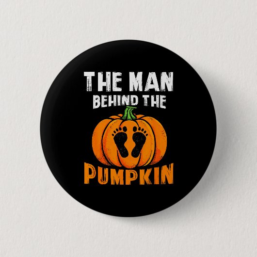 The-man Behind The Pumpkin Halloween Dad To Be Bab Button (Vorderseite)
