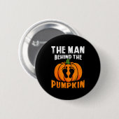 The-man Behind The Pumpkin Halloween Dad To Be Bab Button (Vorne & Hinten)