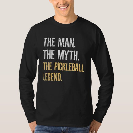 The Man The Myth, Pickleball Legend Funny Father D T-Shirt (Vorderseite)