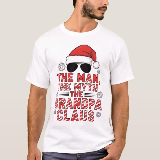 The Man, The Myth, The Grandpa Claus | Funny Chris T-Shirt (Vorderseite)