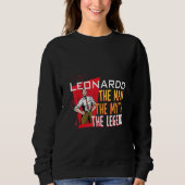 The man the myth the legend Leonardo Sweatshirt (Vorderseite)