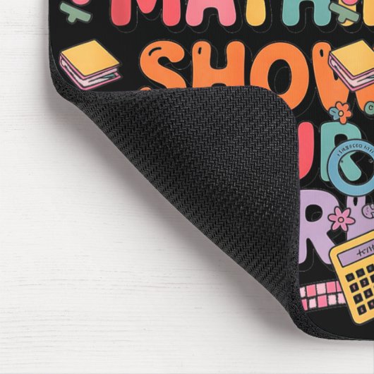 The Math Ain't Mathin Show Your Work Teacher Mousepad (Ecke)