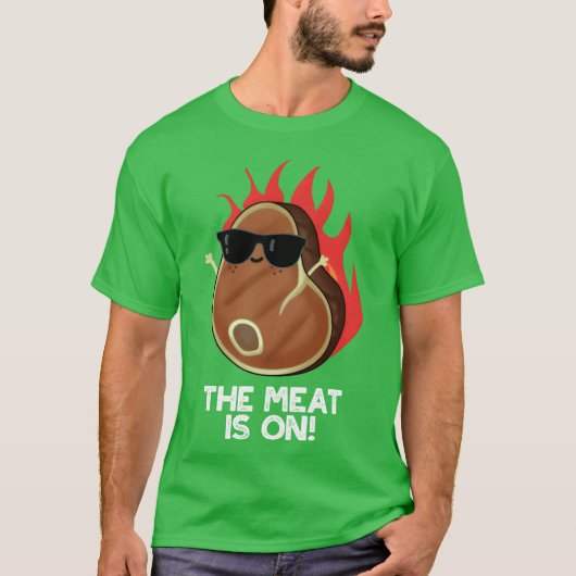 The Meat Is On Cute Food Steak funny T-Shirt (Vorderseite)