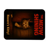 The Meow Shining Cat Parody Magnet (Horizontal)