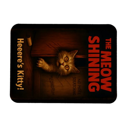 The Meow Shining Cat Parody Magnet (Horizontal)