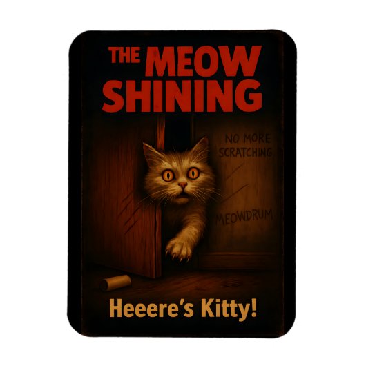 The Meow Shining Cat Parody Magnet (Vertikal)