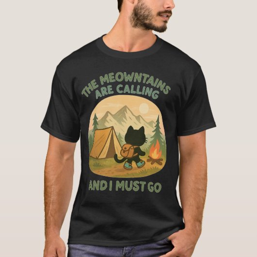 The Meowntains Are Calling Hiking Camping Cat Love T-Shirt (Vorderseite)