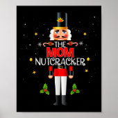 The Mom Nutcracker Group Matching Family Christmas Poster (Vorne)