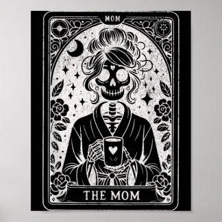 The mom tarot card skeleton mama coffee happyThe m Poster