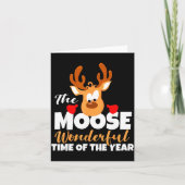 The Moose Wonderful Time Of The Year Funny Christm Karte (Vorderseite)