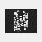 The Most Expensive Thing I Own Hands Down My My Da Fleecedecke (Vorderseite (Horizontal))