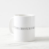 The most famous cherry pie in the world コーヒーマグカップ kaffeetasse (Vorderseite Links)