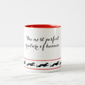 The most perfect creature of heaven zweifarbige tasse (Mittel)