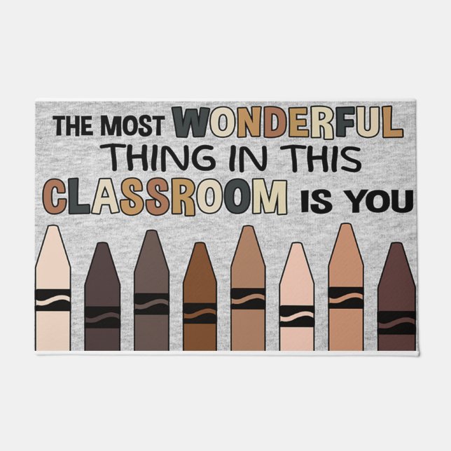 The Most Wonderful Thing In this Classroom Is You Fußmatte (Vorderseite)