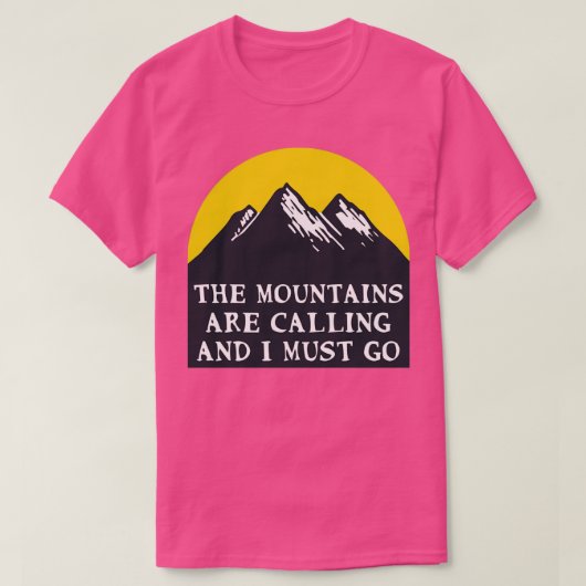The Mountains Are Calling 2 T-Shirt (Design vorne)