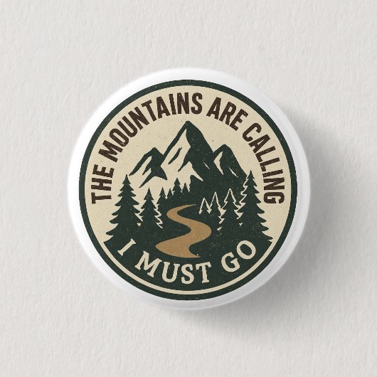 The Mountains Are Calling – Adventure Hiking Badge Button (Vorderseite)
