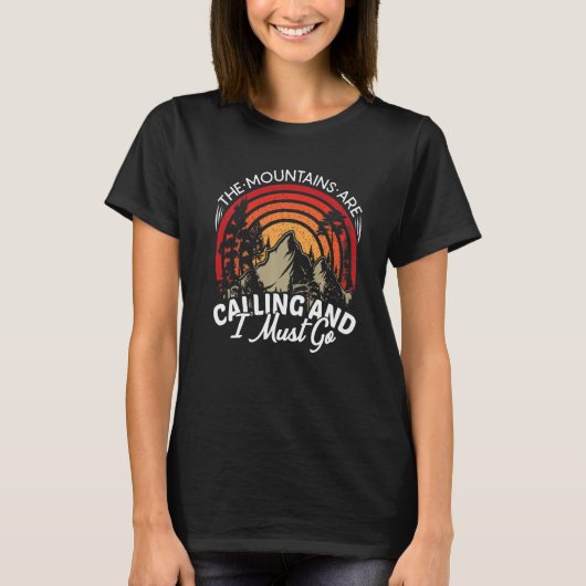 The Mountains Are Calling And I Must Go Premium T-Shirt (Vorderseite)