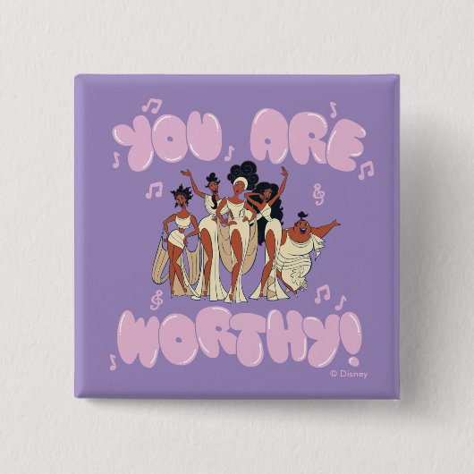The Muses - You Are Worthy Button (Vorderseite)