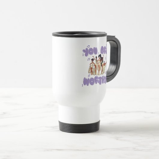 The Muses - You Are Worthy Travel Mug Reisebecher (VorderseiteRechts)