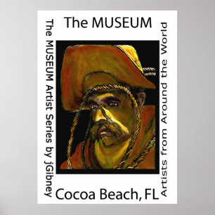 The MUSEUM Artist Series by Gibney Cocoa Beach Fl Poster