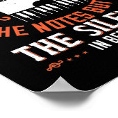 The Music Is Not In The Notes Poster (Ecke)