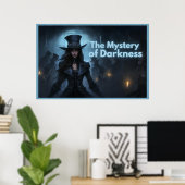 The Mystery of Darkness Poster (Heimbüro)
