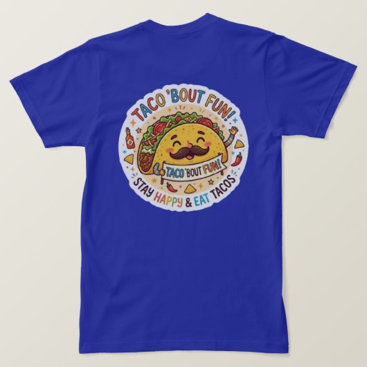 The "Nacho Average Taco" Quirky Graphic Tee (Design Rückseite)