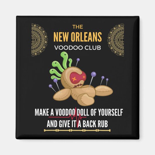 The New Orleans Voodoo Club - Crazy, Insane  Magnet (Vorne)
