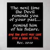 The Next Time The Devil Reminds You Of Your Past  Poster (Vorne)