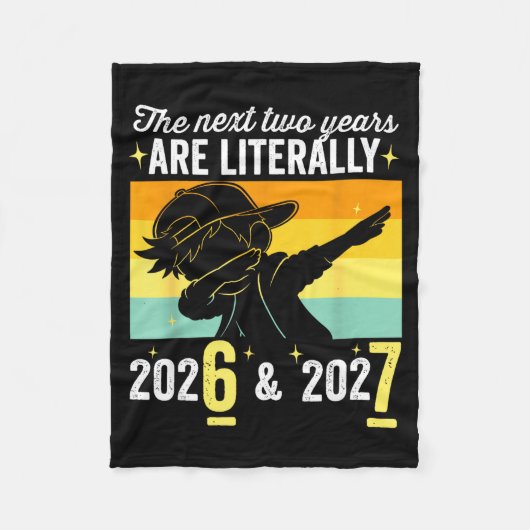 The Next Two Years Are Literally 6 7 Happy New Yea Fleecedecke (Vorderseite)