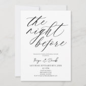 The Night Before Minimal Wedding Rehearsal Dinner Einladung (Vorderseite)