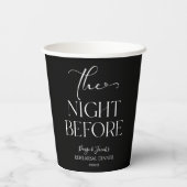 The Night Before Minimal Wedding Rehearsal Dinner Pappbecher (Rückseite)