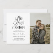 The Night Before Modern Photo  Rehearsal Dinner Einladung (Vorderseite)