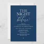 “The Night Before” Modern Wedding Rehearsal Dinner Einladung (Vorderseite)