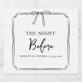 "The Night Before" Probe Dinner Willkommen Party Schaumweinetikett (Einzelnes Label)