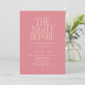 "The Night Before" Probedinner Dusty Rose Einladung (Stehend Vorderseite)