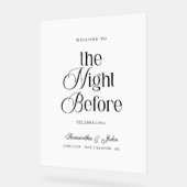 The Night Before Rehearsal Dinner Welcome Sign Acrylschild (Winkel)