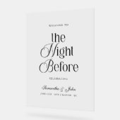The Night Before Rehearsal Dinner Welcome Sign Acrylschild (Winkel)
