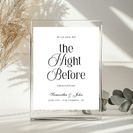 The Night Before Rehearsal Dinner Welcome Sign Poster