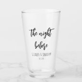 The Night Before Wedding Rehearsal Dinner Glas (Vorderseite)