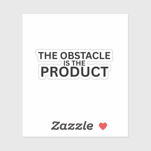 The Obstacle Is The Product Laptop Sticker (Blatt)